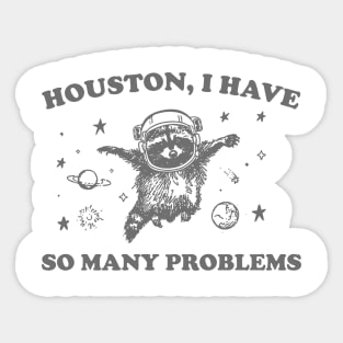 Raccoon In Space Retro 90s Graphic T-Shirt, Funny Galaxy Graphic T-shirt, Problems Gag Moon 90s Shirt, Vintage Animal Gag Sticker